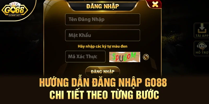 Hướng Dẫn Đăng Nhập Go88 Chi Tiết Theo Từng Bước