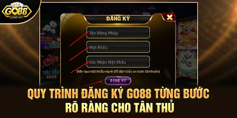Quy trình đăng ký Go88 từng bước rõ ràng cho tân thủ